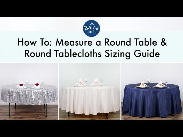 Round Tablecloths Sizing Guide | BalsaCircle.com