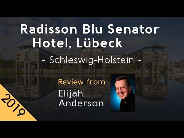 Radisson Blu Senator Hotel, Lubeck 5⭐  Review 2019