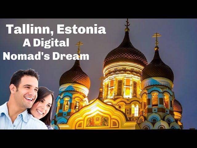 Tallinn, Estonia  A Digital Nomad's Dream, and a day in my life, working, exploring and connecting