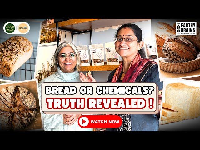 Bread or Chemicals? The Truth About Artisan vs. Industrial Bread! Organic Food | Eat Right Basket