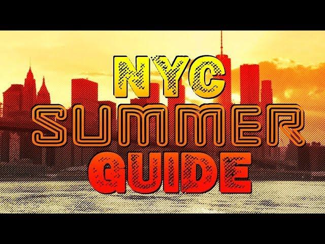 NYC Summer Travel Guide- Top 12 Things To Do from a Local !