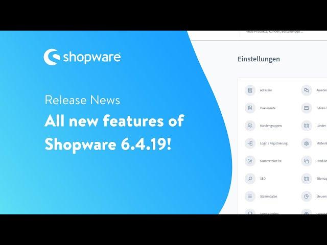 Release News: digital products & more in Shopware 6.4.19.0