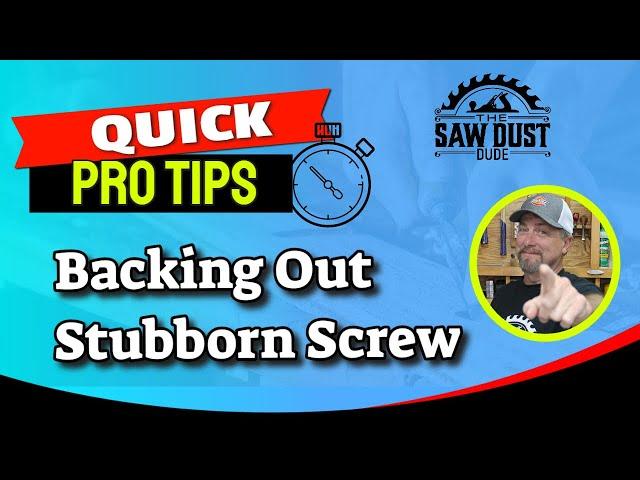 The Saw Dust Dude: Great Pro tip for backing out that stubborn screw!