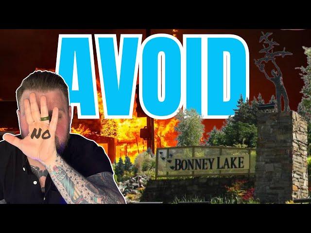 Do Not Move To Bonney Lake Washington [ Living in Tacoma Washington Suburbs ]