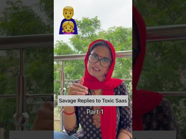 Savage Replies to Toxic Saas  #thewittynaari #shorts #saasbahu #relatable