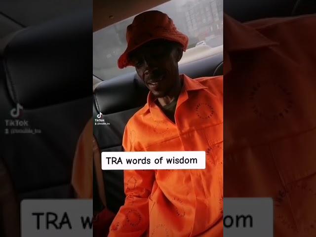 TRA words of wisdom #tra #tra325is #trawordsofwisdom