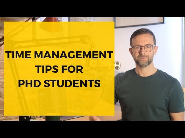 Time management tips for PhD students