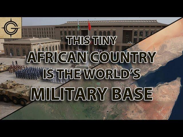 This Tiny African Country is the World’s Military Base