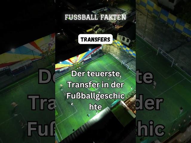 Der teuerste Transfer in der Fußballgeschichte