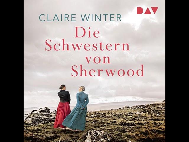 Claire Winter - Die Schwestern von Sherwood Teil 1 | Hörbuch Komplett Deutsch