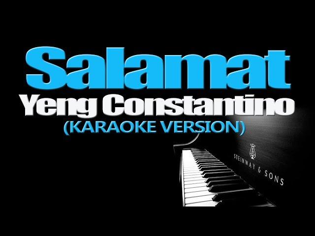 SALAMAT - Yeng Constantino (KARAOKE VERSION)