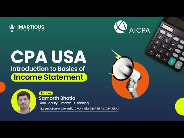 Introduction to Income Statement | US CPA | Imarticus Learning's Certified Public Accountant USA