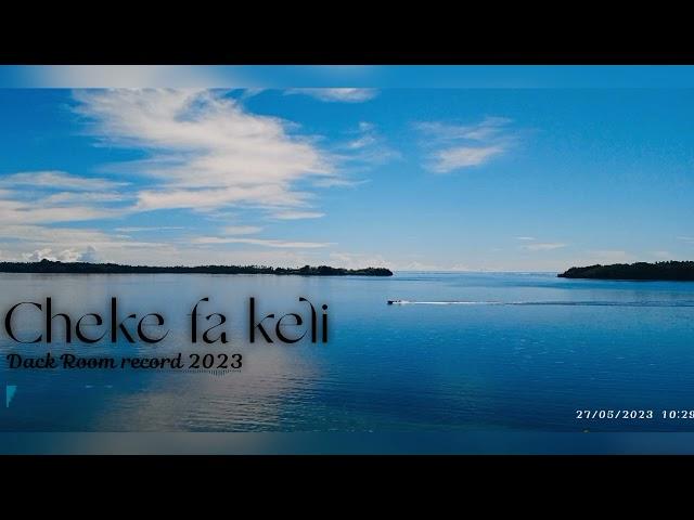 Cheke fa keli_ft Agii & Klaret(Dark Room record)2023