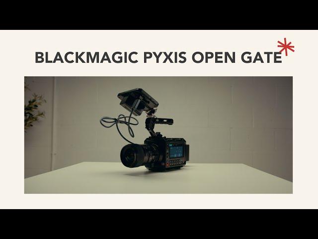 Blackmagic Pyxis | Open Gate 3:2 Footage