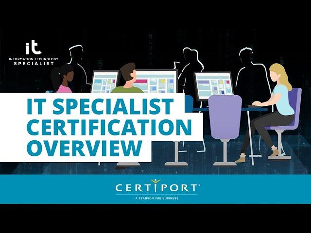 IT Specialist Certification Overview