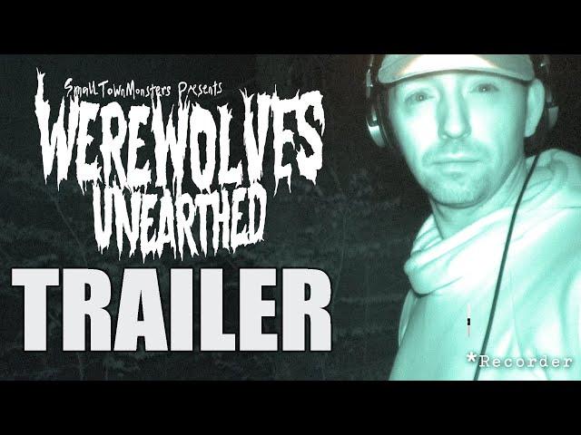 WEREWOLVES UNEARTHED Official Trailer (2023) Small Town Monsters