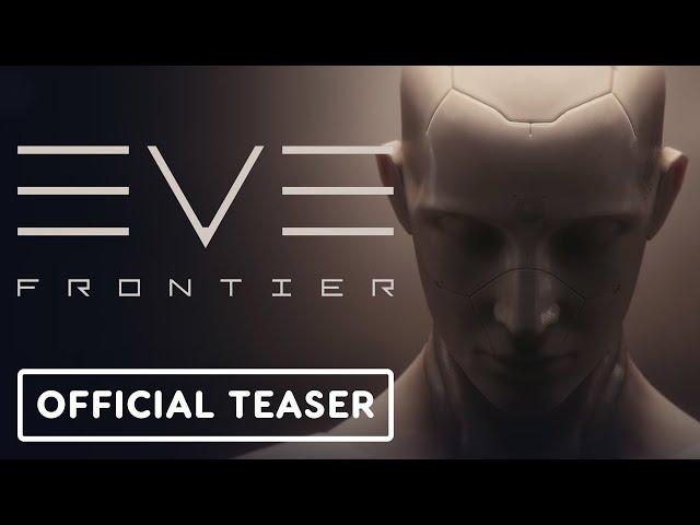 EVE Frontier - Official Teaser Trailer