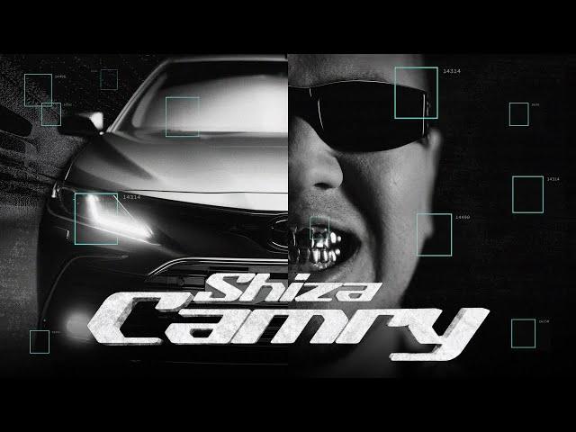 Shiza - Camry (Official Video)