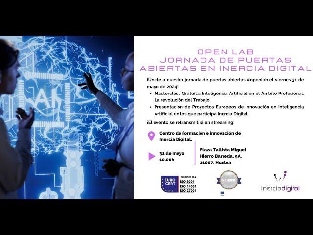 OpenLab Inercia Digital | Masterclass Gratuita: "Inteligencia Artificial en el ámbito profesional"