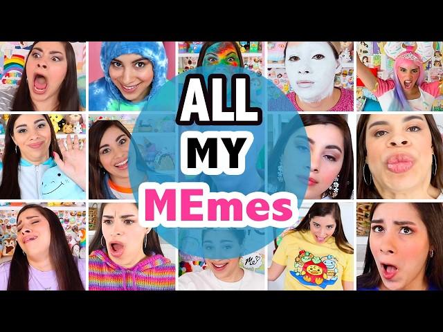 A Compilation of My "MEmes" (I can explain)