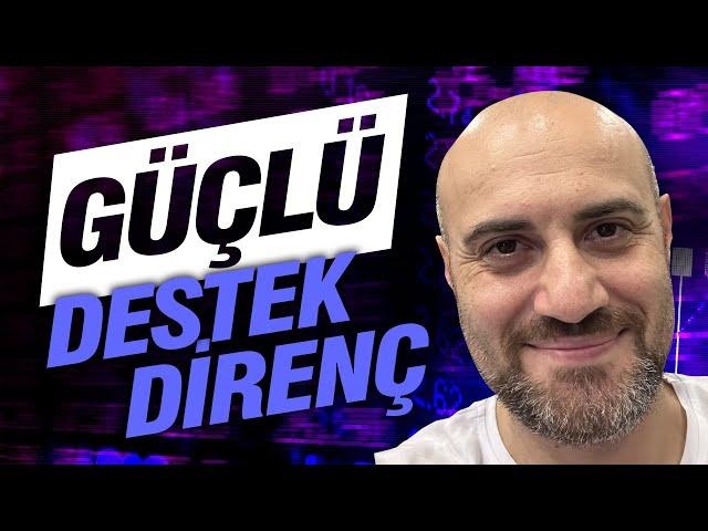 EN ÖNEMLİ DESTEK ve DİRENÇ NOKTALARI | Destek Direnç Eğitimi