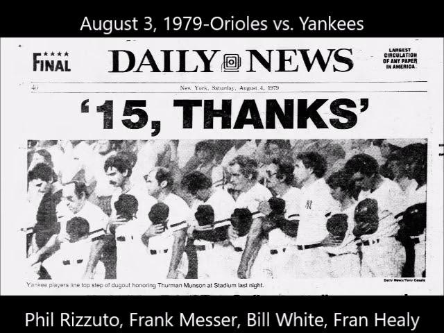 August 3, 1979-Orioles vs. Yankees (Day After Munson Death) (WOKO Radio)