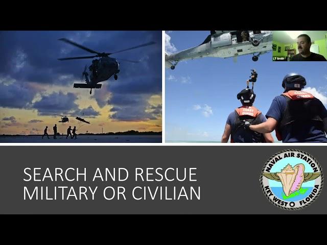 Career Exploration Series Navy Helicopter Pilot and SAR Swimmer
