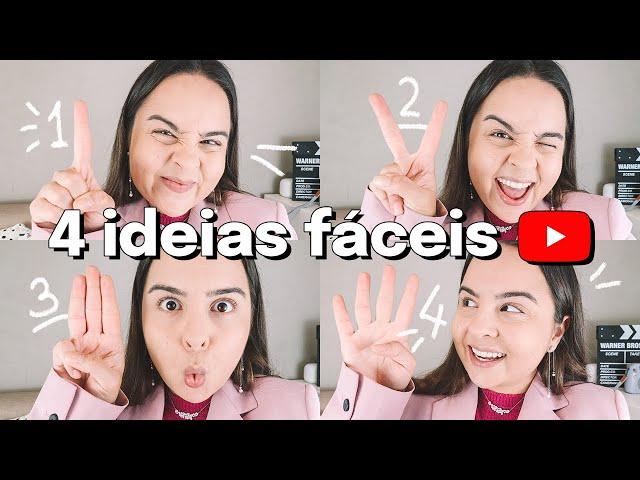 4 IDEIAS De VÍDEOS FÁCEIS Para Gravar Para O YouTube!