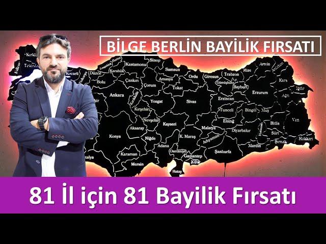 BİLGE BERLİN DANIŞMANLIK 81İL 81 BAYİLİK FIRSATI