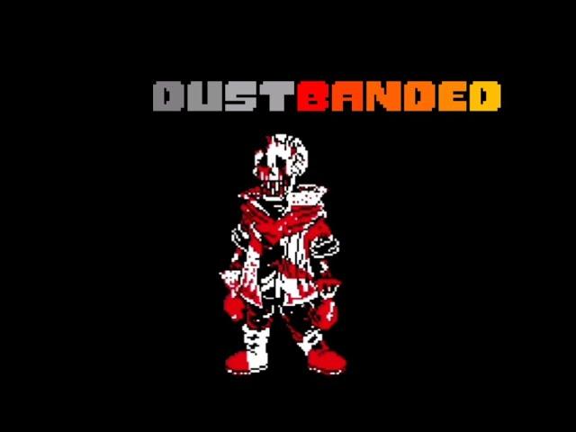 DustBanded Phase 4 - All His Memory Was Returned To Him