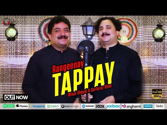 Rangeenay Tappay 2023 | Wisal Khayal & Sarfaraz Khan