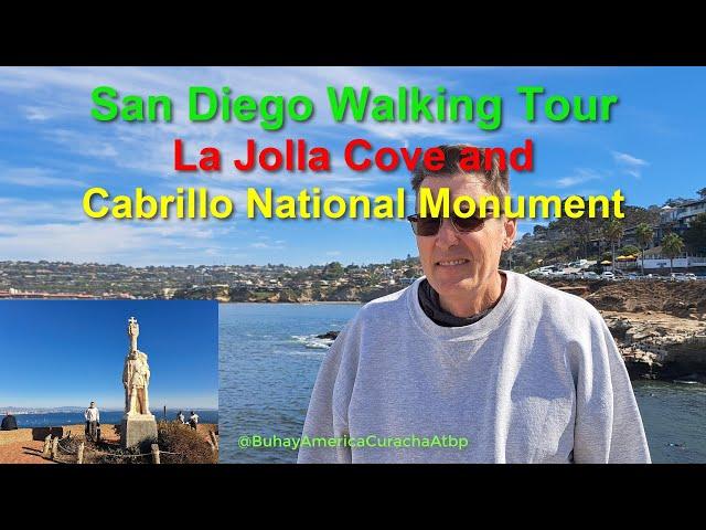 2024 California Walking Tour - La Jolla Cove & Cabrillo National Monument @BuhayAmericaCurachaAtbp