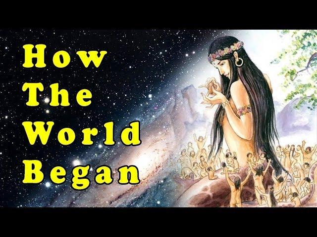How Humans and The World Were Created