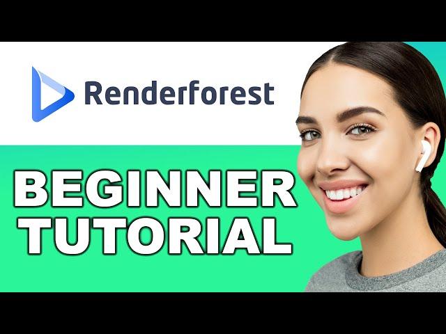 Renderforest Tutorial For Beginners | Make Animation Videos & More!