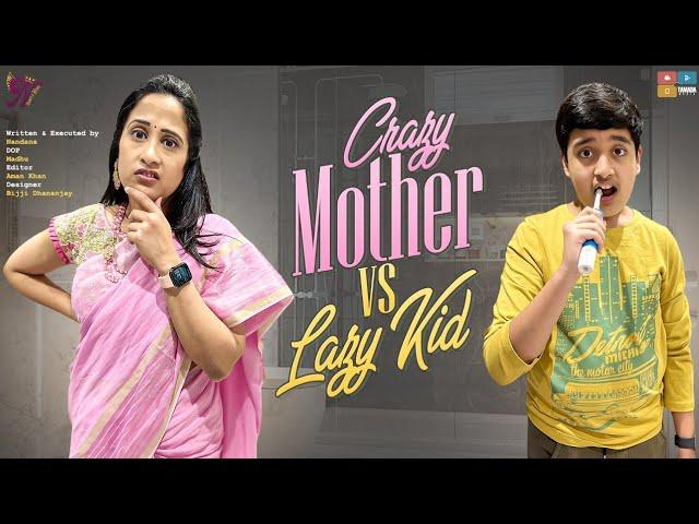 CRAZY Mother VS LAZY Kid || Nandu's World || CRAZY Family 2021 || Telugu Vlog