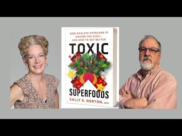 TOXIC Superfoods with best selling author, Sally Norton