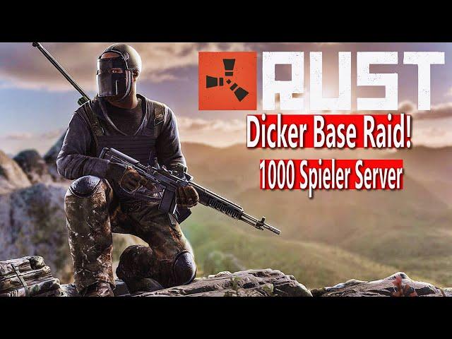 DICKER ONLINE BASE RAID in RUST auf HÄRTESTEN RUST SERVER - BASE VERTEIDIGUNG durch SQUAD - RUST