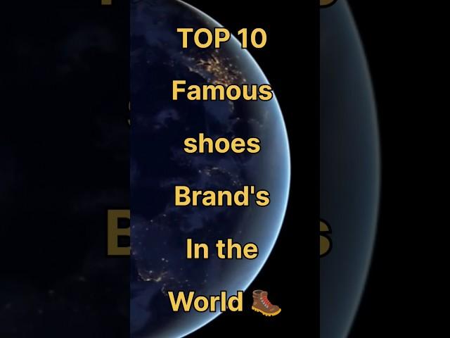 Top 10 Famous Shoes Brand's in the world  || #shorts