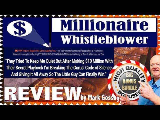 Millionaire Whistleblower Review With Walkthrough Demo and  MASSIVE  BONUSES 