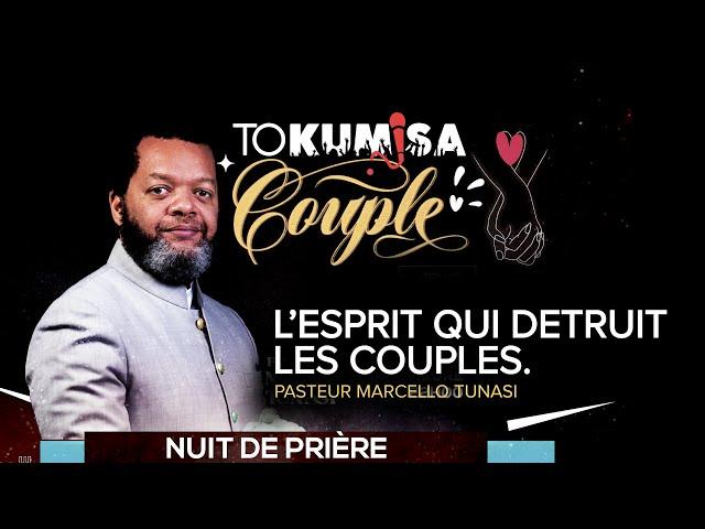 L'esprit qui détruit les couples - Pst Marcello Tunasi (Ce qui arrive quand le couple ne prie plus)