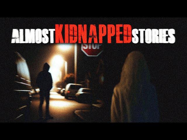 5 TRUE Scary Almost Kidnapped Stories | True Scary Stories