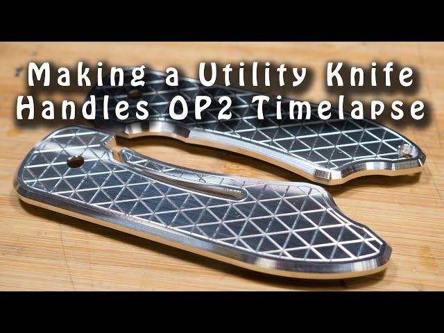 Making a Utility Knife - Handles OP2 Timelapse