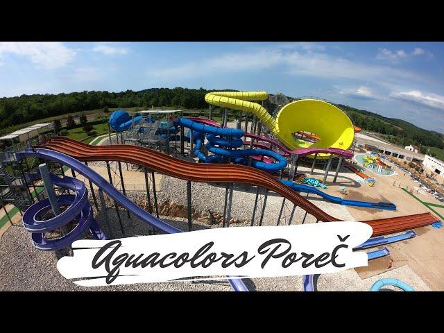 WATERPARK AQUACOLORS POREČ, Croatia 2020 | All attractions and slides |  Istria (Istra), Hrvatska