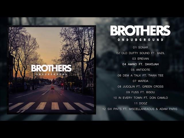 Ondubground - Brothers [Full Album] #freemusic