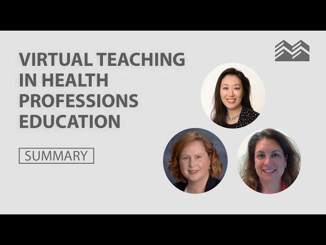 Virtual Teaching In Health Professions Education | Drs. Bayer, Bell & Chen | MERIT Minutes