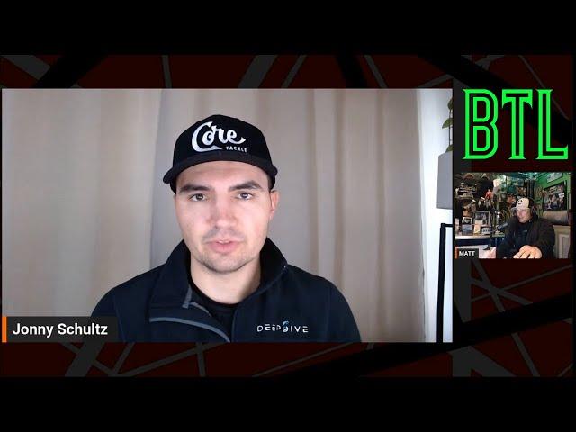 BTL - BASS TALK LIVE WITH THE LATEST FROM JONNY SCHULTZ