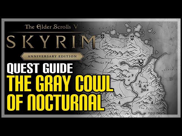 The Gray Cowl of Nocturnal Skyrim Quest