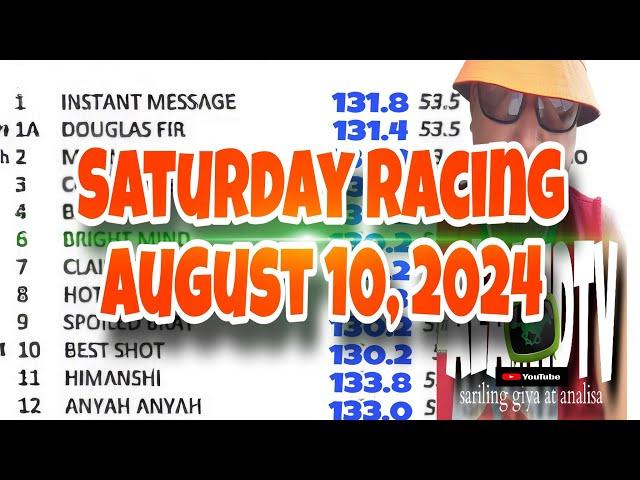 ALAMiDTV sariling giya at analisa | Saturday racing - August 10, 2024 | 7 races 3pm starts.