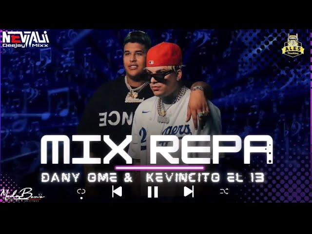 MIXX REPARTO / DANY OME Y KEVINCITO EL 13 ÉXITOS 2024 ….. NEVTALIDJMIXX