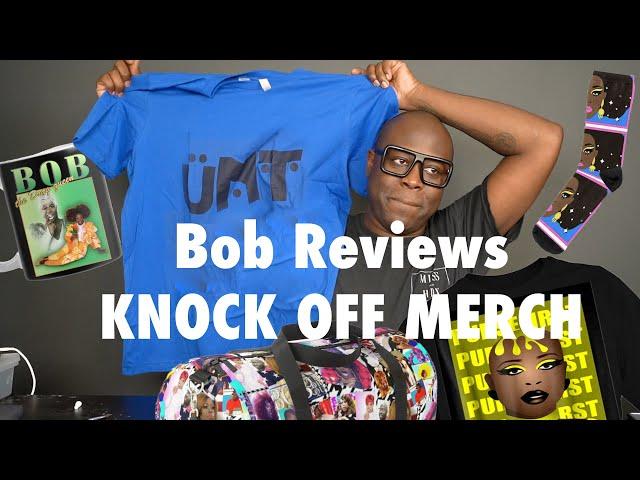 Bob Reviews Knock Off BTDQ Merchandise